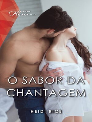 cover image of O sabor da chantagem